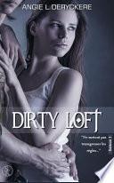 Dirty Loft Saison 1