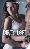Dirty Loft Saison 3