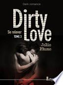 Dirty Love