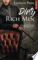Dirty rich men - Tome 01