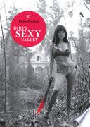 Dirty Sexy Valley