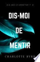 Dis-moi de mentir