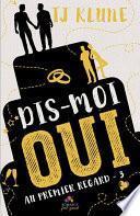 Dis-moi oui