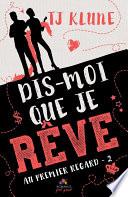 Dis-moi que je rêve