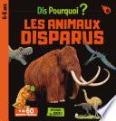 Dis pourquoi Les animaux disparus