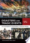 Disasters and Tragic Events [2 volumes]