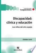 Livre Discapacidad: clínica y educación