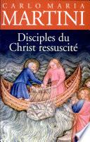 Disciples du Christ ressuscité