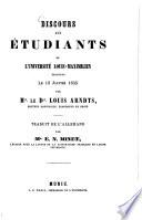 Discours aux étudiants de l‛université Louis-Maximilien prononcé le 13. Janvier 1855 par Mr le Dr. Louis Arndts, Recteur Magnif. Prof. en droit