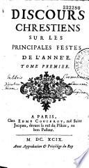Discours chrestiens sur les Évangiles de tous les dimanches de l'année...