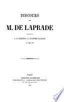 Discours de réception de M. De Laprade; Réponse de M. Vitet