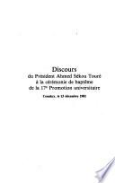 Discours du Président Ahmed Sékou Touré à la cérémonie de baptême de la 17e promotion universitaire, Conakry, le 23 décembre 1982