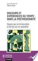 Discours et expériences du temps dans la postmodernité