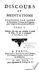 Discours et méditations composées par ordre de Mgr de Périgueux pour l'usage des retraites de son diocèse