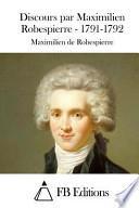 Discours Par Maximilien Robespierre - 1791-1792