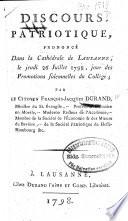 Discours patriotique, prononcé dans la cathédrale de Lausanne, le jeudi 26 juillet 1798, jour des promotions solemnelles du Collège