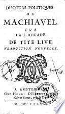 Discours politiques de Machiavel, sur la I. decade de Tite Live