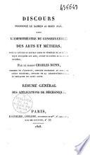 Discours prononcé le samedi 26 mars 1825, dans l'amphithéâtre du Conservatoire des arts et métiers, pour la clôture du nouveau cours de géométrie et de méchanique appliquées aux arts, ouvert en faveur de la classe ouvrière