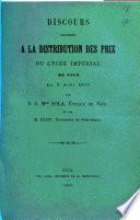 Discours prononcés à la distribution des prix du Lycée impérial de Nice le 3 août 1863 par s. g. mgr. Sola, évêque de Nice, et par m. Bazin