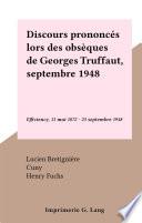 Discours prononcés lors des obsèques de Georges Truffaut, septembre 1948