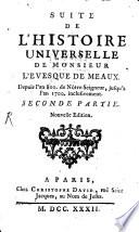 Discours Sur L'Histoire Universelle A Monseigneur Le Dauphin