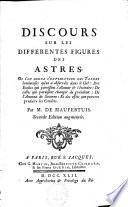 Discours sur les différentes figures des astres