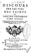 Discours sur les vies des saints de l'Ancien Testament