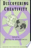 Discovering Creativity