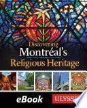 Discovering Montréal's Religious Heritage