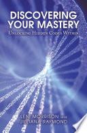 Discovering Your Mastery