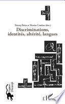 Discriminations, identités, altérité, langues