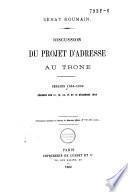 Discussion du projet d'adresse au Trône, session 1868-1869, séances des 11, 12, 14, 15 et 16 décembre 1868