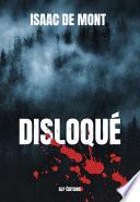 Disloqué