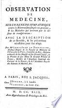 Dissertation anatomique et pratique sur une maladie de la peau d'une espèce fort rare et fort singulière