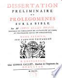 Dissertation préliminaire ou prolégomènes sur la Bible