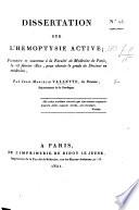 Dissertation sur l'hémoptysie active, etc