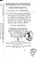 Dissertations historiques, politiques, et litéraires