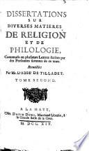Dissertations sur diverses matieres de religion et de philologie,