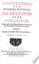 Dissertations sur diverses matières de religion et de philologie
