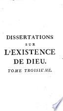 Dissertations Sur L'Existence De Dieu
