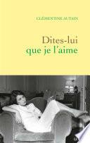 Dites-lui que je l'aime