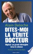 Dites-moi la verité docteur