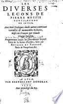 Diverses lecons de Pierre Messie, gentilhomme de Sevile