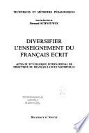 Diversifier l'enseignement du français écrit