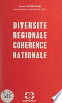 Diversité régionale et cohérence nationale