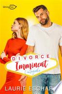 Divorce Imminent - L'intégrale