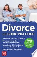 Divorce, le guide pratique 2018
