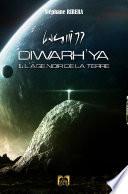 Diwarh'ya - Tome 1