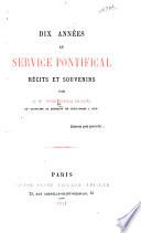 Dix années au service pontifical