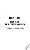 Dix ans de littératures, 1980-1990